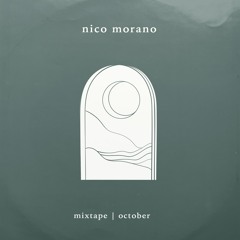 Nico Morano - OCT 2022 - MIXTAPE