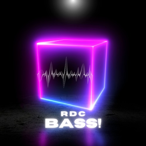 RDC - BASS!