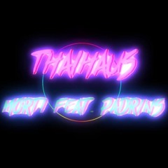 THAIHAUS-Morti feat. Padrins