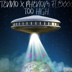 TOO HIGH (feat. TENNO) [Prod. EZ]