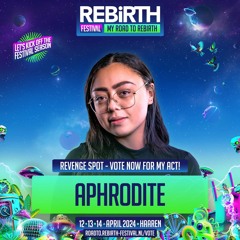 Road to REBiRTH - DJ Contest 2024 | Aphrodite