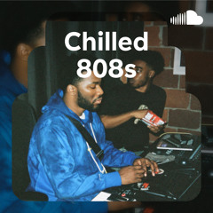Chilled 808s