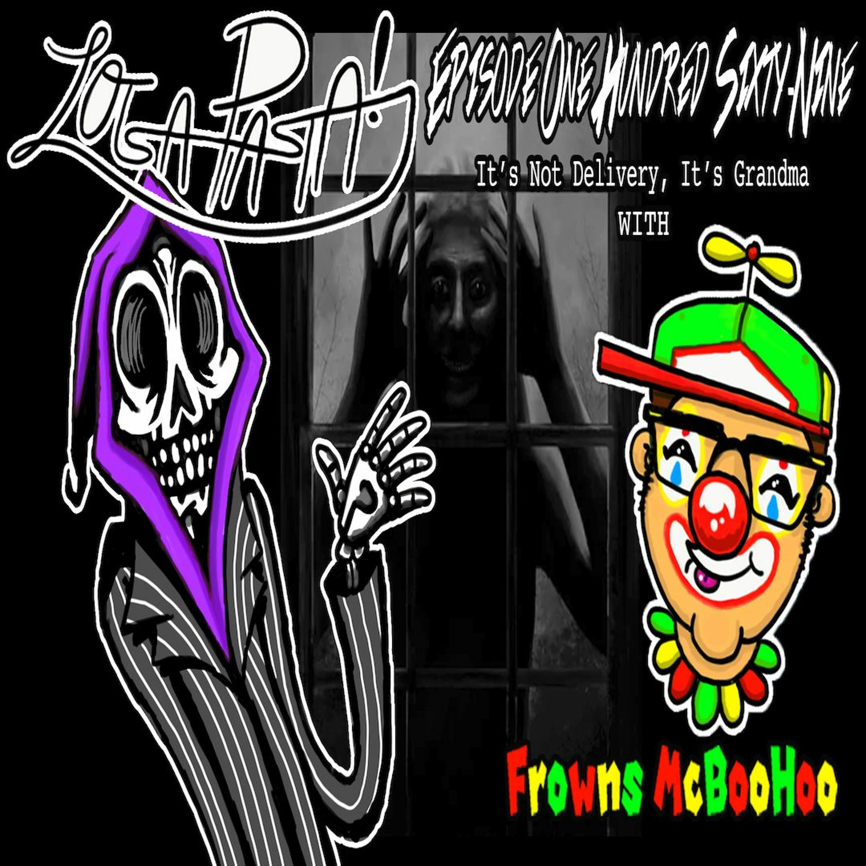 Episode One Hundred Sixty-Nine: It's Not Delivery, It's Grandma episode artwork