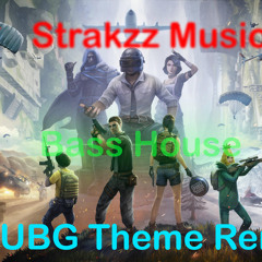 PUBG Theme Remix - Strakzz music