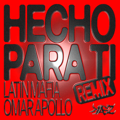 LATIN MAFIA, Omar Apollo - Hecho para ti (KÆZ Remix)