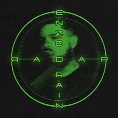 ENZO RAIN - radar (intro)
