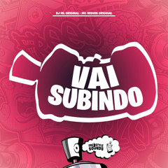 Vai Subindo