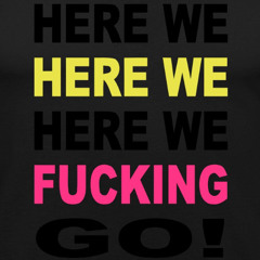 M&M - Here We F...ing Go! Trance Mix