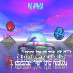Escape From The Reality