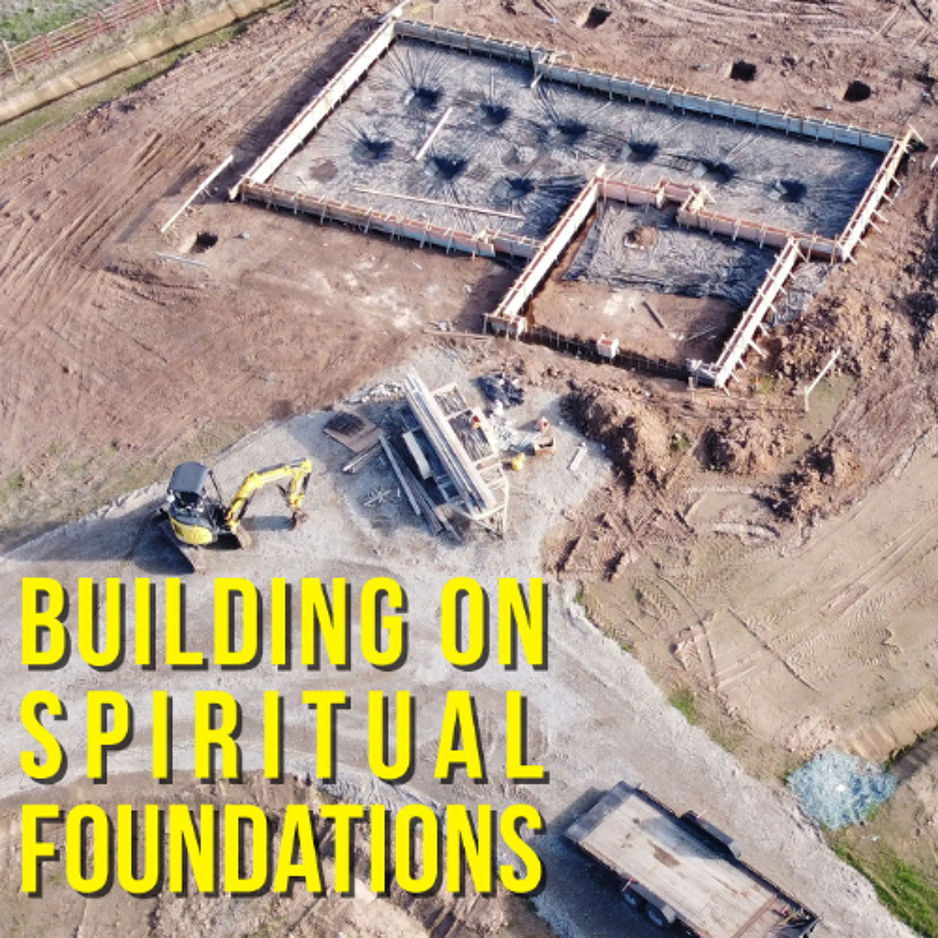 Building on Spiritual Foundations episode artwork