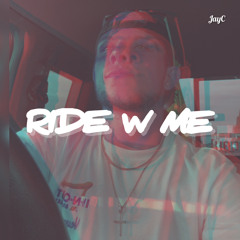 RIDE W ME ( Lil Mosey - Kamikaze Remix)