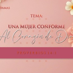 Tema | Una Mujer Conforme Al Corazón De Dios