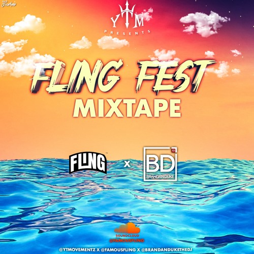 THE FLING FEST MIXTAPE (DJ FLING & BRANDAN DUKE)|(EXPLICIT CONTENT)