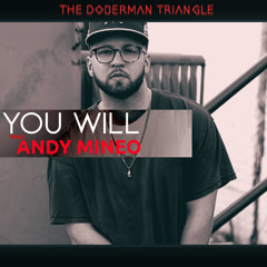 Andy Mineo - You Will (The Doberman Triangle Remix)
