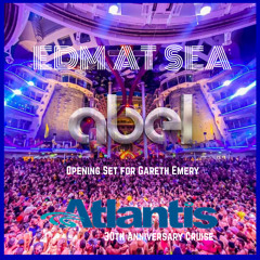 Abel Aguilera's Opening Set @Atlantis For Gareth Emery