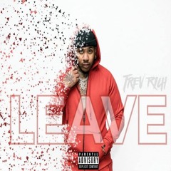 Trev Rich ft. Pooley Madden (Leave Submission)