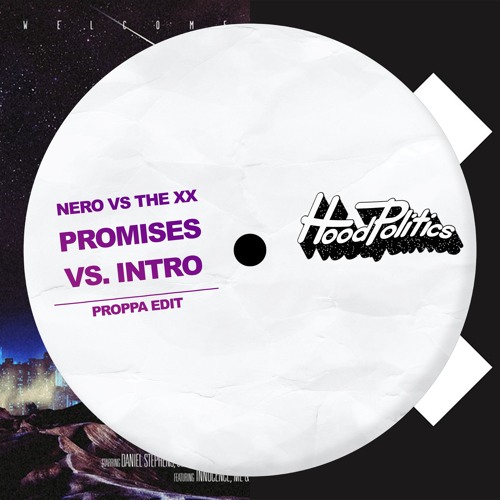 Nero Vs The XX - Promises Vs Intro (Proppa Edit)