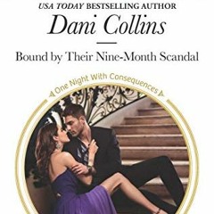 Download pdf Bound by Their Nine-Month Scandal (One Night With Consequences Book 59) by  Dani Collin