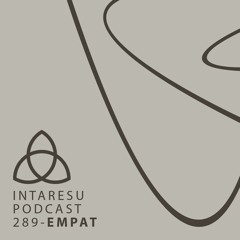 Intaresu Podcast 289 - Empat