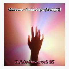 Rimbano - Some Days (At Night)