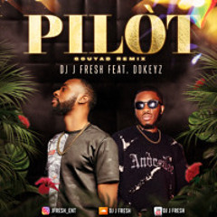 Pilot Gouyad Remix -DJ J Fresh Feat. DDKEYZ