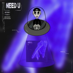 NEED U (Abducted by Alien Krvsadr) - Moonboy feat. Madishu