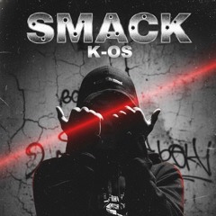 SMACK (Prod. NXTRO.MU$ICZ)