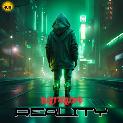 REALITY (Birthday Track, Free DL At 400 Followers)
