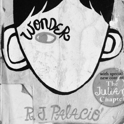 Stream WONDER (R.J.Palacio) audiobook chapter:18[The Summer Table] by A ...
