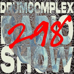Drumcomplexed Radio Show 298 | Drumcomplex