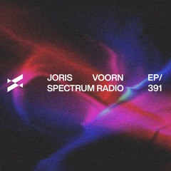 Spectrum Radio 391 by JORIS VOORN | Live from Elrow at Amnesia, Ibiza
