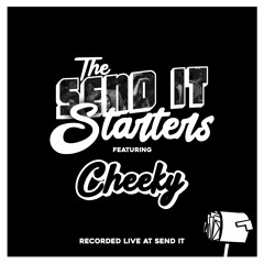 ~ The Send It Starters ~ Cheeky 14.4.21 ~