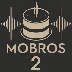 MOBROS. Mixtape # 2