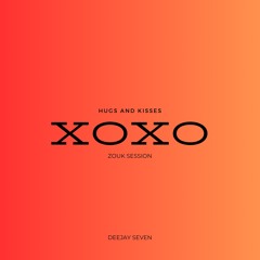 XOXO Zouk by Dj Seven Guyane
