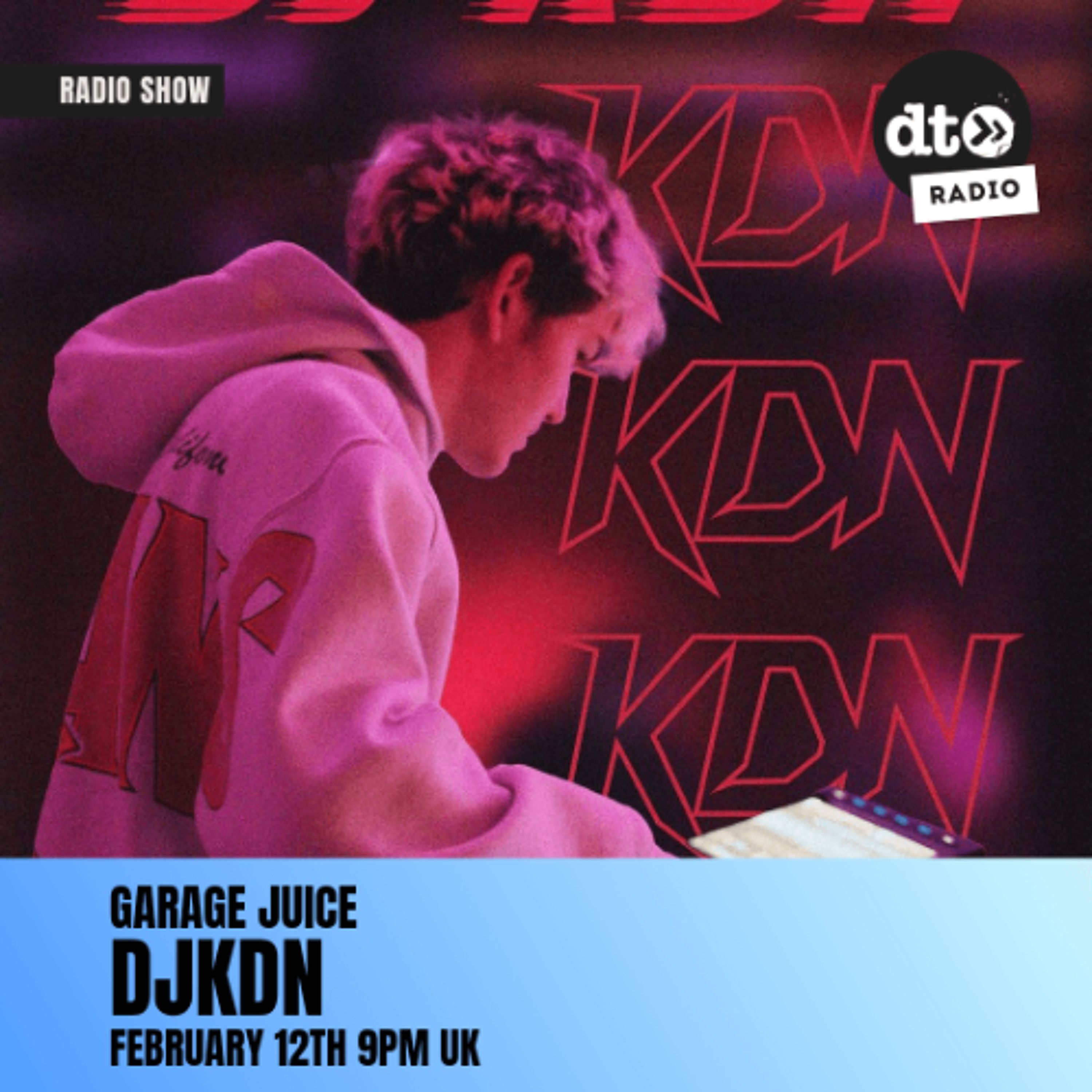 Garage Juice with DJKDN