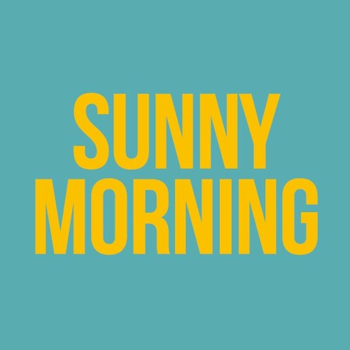 SUNNY MORNING