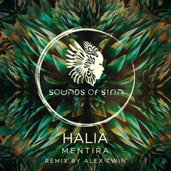 Premiere: Halia - Mentira (Alex Twin Remix) [Sounds of Sirin]