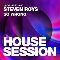 Steven Roys - So Wrong (Extended Mix)