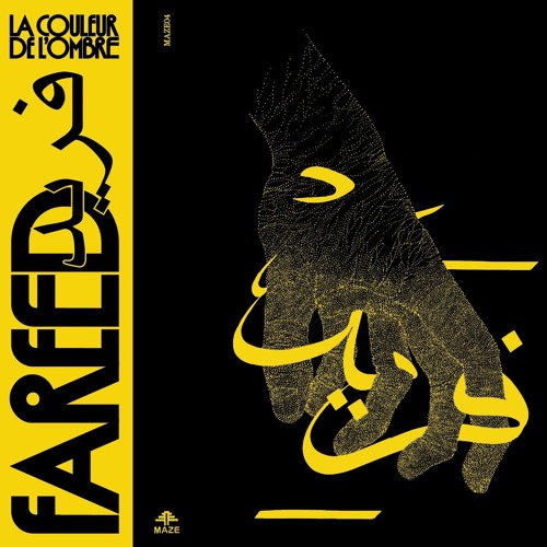 MAZE 04 - FAREED - La Couleur De L'ombre (Album)