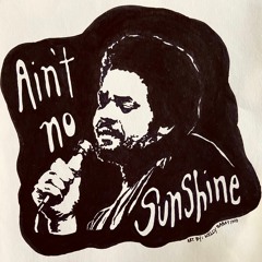 Ain't No Sunshine (Cover)