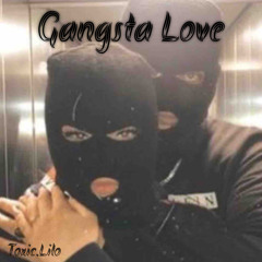 🗡 Gangsta Love🗡