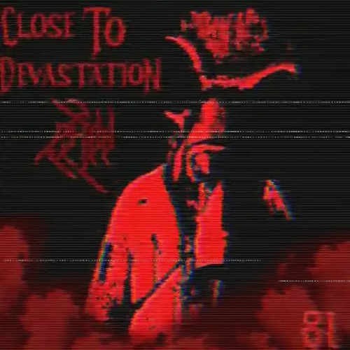 KmS x シニガミasy - CLOSE TO DEVASTATION