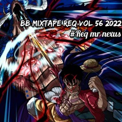 BREAKBEAT MIXTAPE REQ VOL 56 2022 [ BY ALBERT K ] #REQ MR NEXUS.mp3