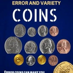 [View] KINDLE PDF EBOOK EPUB Collecting Error and Variety Coins: Error Coins Can make