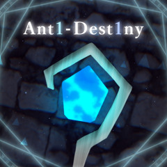 Ant1-Dest1ny
