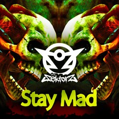 The SektorZ - Stay Mad