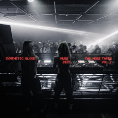 MUSE - The Muse Tapes Vol. 2 / Synthetic Blood [Industrial | Hard Techno | 165 BPM]