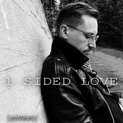 1 Sided Love (blackbear cover)