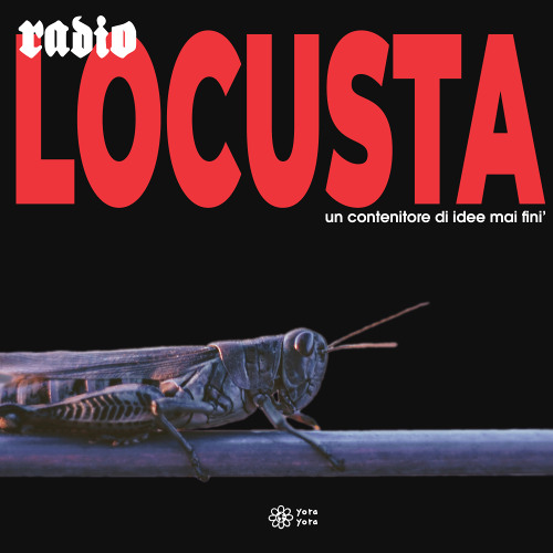 Yora Yora - Radio Locusta 3