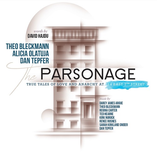 Theo Bleckmann / Alicia Olatuja / Dan Tepfer / David Hajdu - The Parsonage